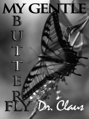 cover image of My Gentle Butterfly